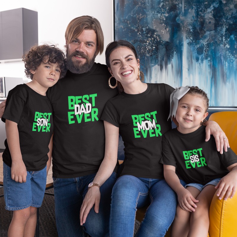 Best Dad Mom Son Sis Ever Family  Matching T-Shirts